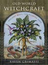 Imagen de portada para Old World Witchcraft